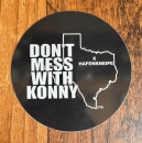 Aufkleber " Don't mess with Konny "